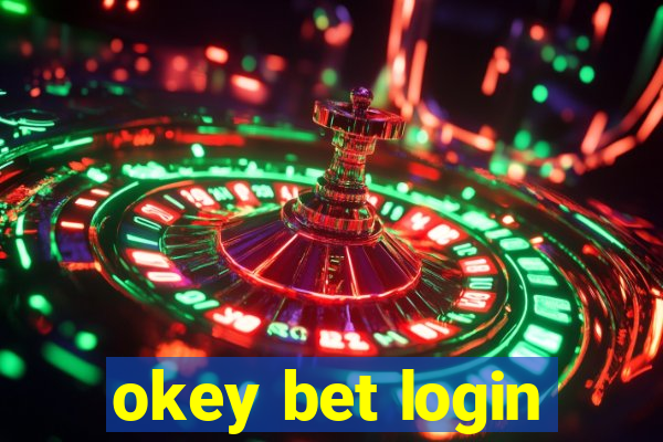 okey bet login